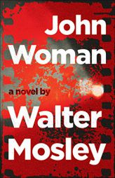John Woman by Walter Mosley Paperback Book