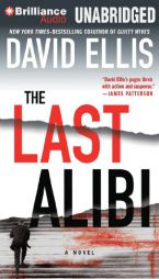 The Last Alibi (Jason Kolarich Series) by David Ellis Paperback Book