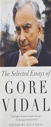 Selected Essays of Gore Vidal by Gore Vidal Paperback Book