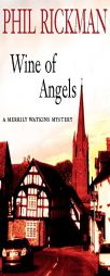 The Wine of Angels (A Merrily Watkins Mystery) by Phil Rickman Paperback Book