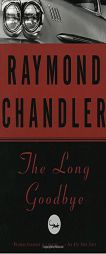 The Long Goodbye by Raymond Chandler Paperback Book