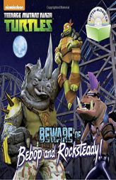 Beware of Bebop and Rocksteady! (Teenage Mutant Ninja Turtles) (Book and CD) by Random House Paperback Book