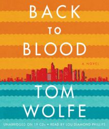 Back to Blood by Tom Wolfe Paperback Book