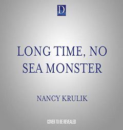 Long Time, No Sea Monster (Ms. Frogbottom's Field Trips, 2) by Nancy Krulik Paperback Book