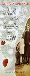 Death on the Family Tree: A Family Tree Mystery by Patricia Houck Sprinkle Paperback Book