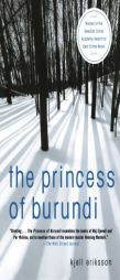 The Princess of Burundi by Ebba Segerberg Paperback Book