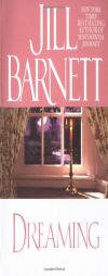 Dreaming by Jill Barnett Paperback Book