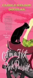Cat in a Hot Pink Pursuit: A Midnight Louie Mystery by Carole Nelson Douglas Paperback Book