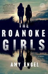 The Roanoke Girls by Amy Engel Paperback Book