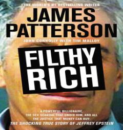 Filthy Rich by James Patterson Paperback Book