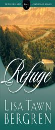 Refuge by Lisa Tawn Bergren Paperback Book