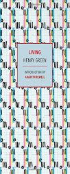 Living by Henry Green Paperback Book
