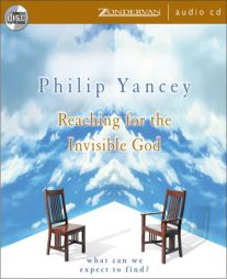 Reaching for the Invisible God by Philip Yancey Paperback Book