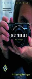 Shutterbabe: Adventures in Love and War by Deborah Copaken Kogan Paperback Book