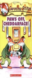 Paws Off, Cheddarface! (Geronimo Stilton, No. 6) by Geronimo Stilton Paperback Book