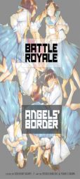 Battle Royale: Angel's Border by Koushun Takami Paperback Book
