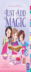 Just Add Magic by Cindy Callaghan Paperback Book