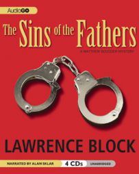 The Sins of the Fathers: The First Matthew Scudder Mystery (A Matthew Scudder Mystery) by Lawrence Block Paperback Book