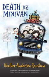 Death by Minivan by Heather Anderson Renshaw Paperback Book