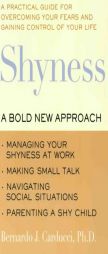 Shyness: A Bold New Approach by Bernardo J. Carducci Paperback Book