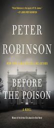Before the Poison: A Novel by Peter Robinson Paperback Book