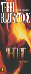 Night Light (Restoration Novel, A) by Terri Blackstock Paperback Book