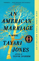 An American Marriage (Oprah's Book Club): A Novel by Tayari Jones Paperback Book