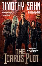 The Icarus Plot by Timothy Zahn Paperback Book