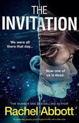 The Invitation: An absolutely gripping psychological thriller with a killer twist by Rachel Abbott Paperback Book