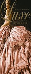 The Luxe by Anna Godbersen Paperback Book