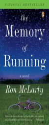 The Memory of Running by Ron McLarty Paperback Book