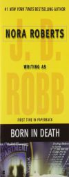 Born in Death (In Death #23) by J. D. Robb Paperback Book