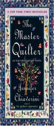 The Master Quilter (Elm Creek Quilts Novels) by Jennifer Chiaverini Paperback Book