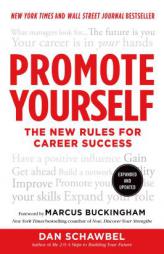 Promote Yourself: The New Rules for Career Success by Dan Schawbel Paperback Book