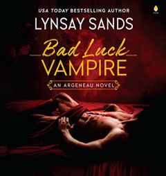 Bad Luck Vampire: An Argeneau Novel (The Argeneau Series, Book 36) by Lynsay Sands Paperback Book