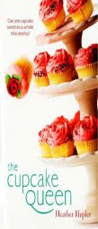 The Cupcake Queen by Heather Hepler Paperback Book