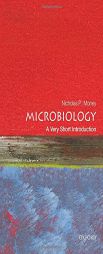 Microbiology: A Very Short Introduction by Nicholas P. Money Paperback Book
