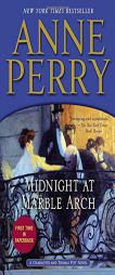 Midnight at Marble Arch: A Charlotte and Thomas Pitt Novel by Anne Perry Paperback Book