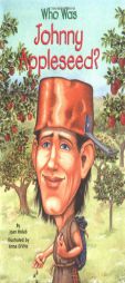 Who Was Johnny Appleseed? (Who Was...?) by Joan Holub Paperback Book