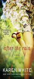 After the Rain by Karen White Paperback Book