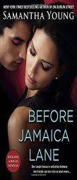 Before Jamaica Lane by Samantha Young Paperback Book