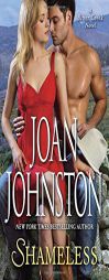 Shameless: A Bitter Creek Novel by Joan Johnston Paperback Book