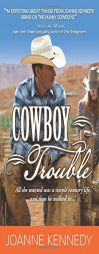 Cowboy Trouble by Joanne Kennedy Paperback Book