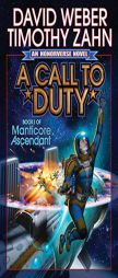 A Call to Duty (Manticore Ascendant) by Timothy Zahn Paperback Book