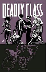 Deadly Class Volume 9: Bone Machine by Rick Remender Paperback Book