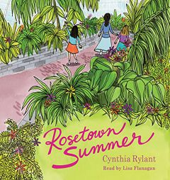 Rosetown Summer by Cynthia Rylant Paperback Book