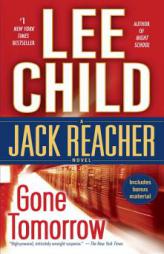Gone Tomorrow: A Reacher Novel (Jack Reacher) by Lee Child Paperback Book