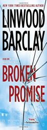 Broken Promise: Book One of the Promise Falls Trilogy by Linwood Barclay Paperback Book