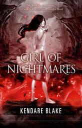 Girl of Nightmares (Anna Dressed in Blood) by Kendare Blake Paperback Book
