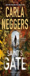 Saint's Gate by Carla Neggers Paperback Book